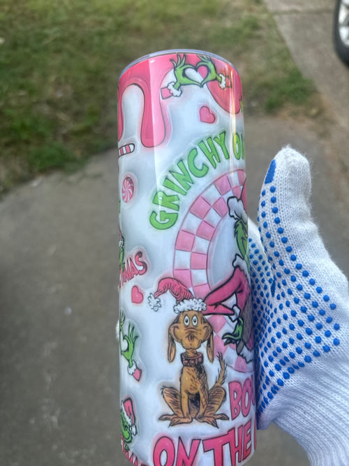Boujee  & Grinchy vibes tumbler